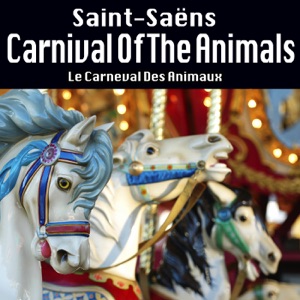 Saint-Saëns: Carnival of the Animals