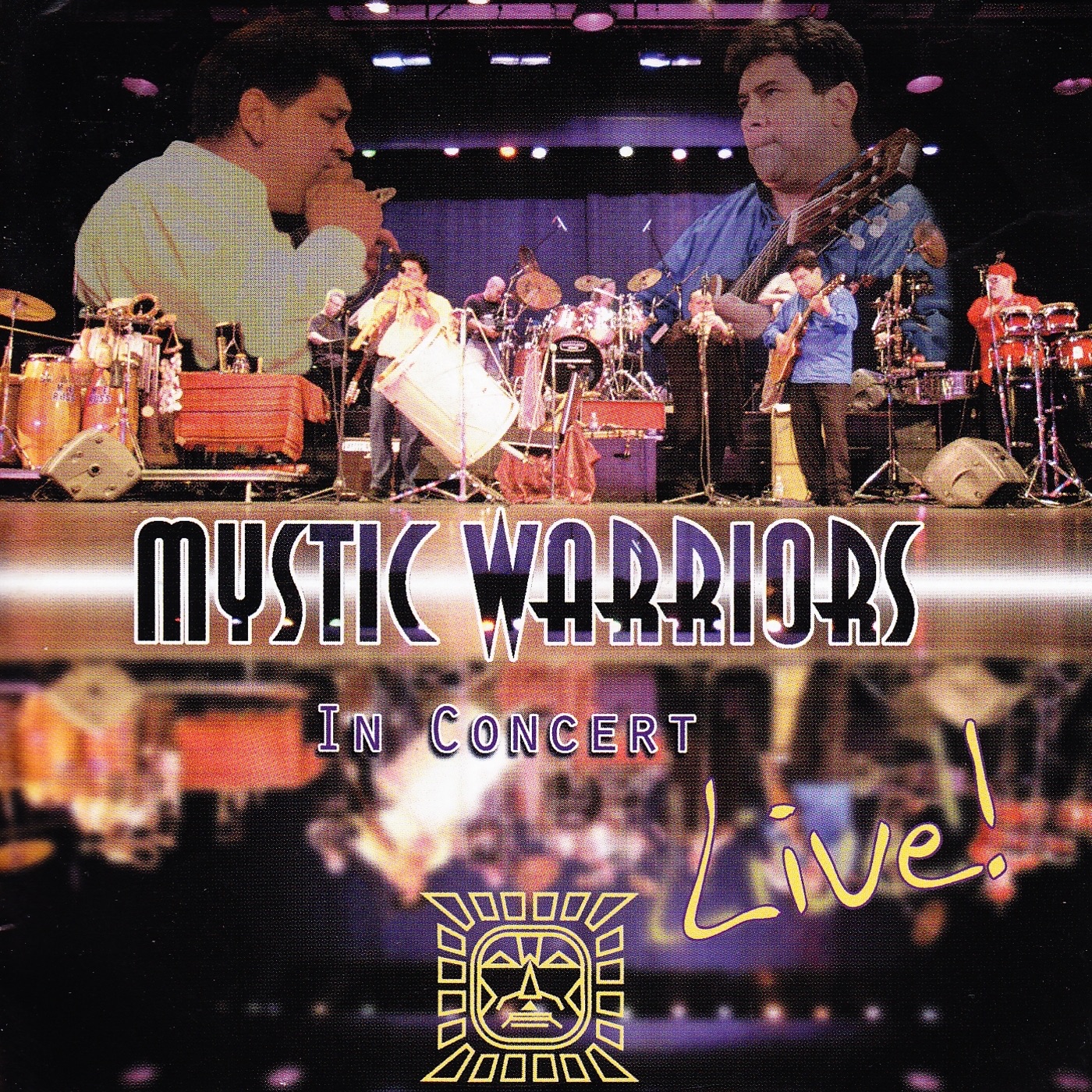 Mystic Warriors In Concert Live