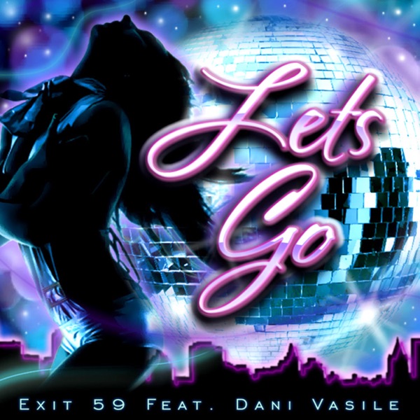 Lets Go (feat. Dani Vasile)