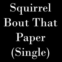 Bout That Paper (Christmas Song) - Single - Squirrel