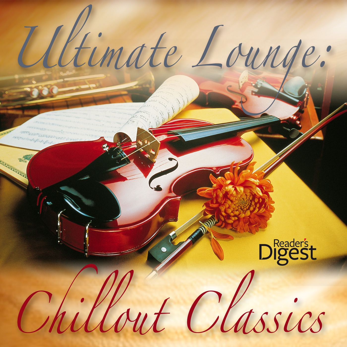 Ultimate Lounge - Chillout Classics