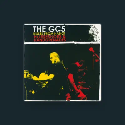 Listen to The GC5, watch music videos, read bio, see tour dates & more!
