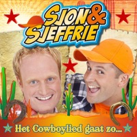 Sjon & Sjeffrie - Het Cowboylied Gaat Zo..