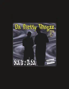 Da Pretty Thugzzを聴いたり、ミュージックビデオを鑑賞したり、経歴やツアー日程などを確認したりしましょう！