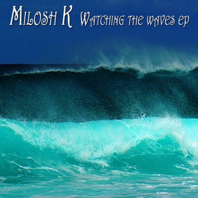 Watching the Waves - EP