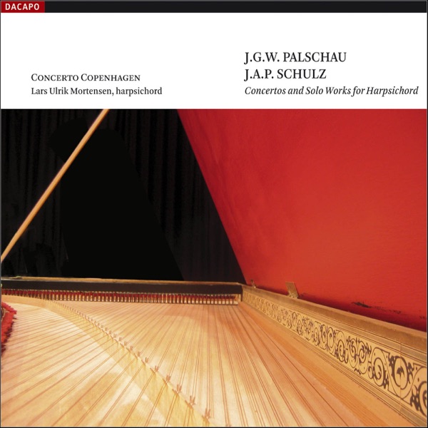 Palschau - Schulz: Harpsichord Concertos