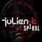 Spiral - Julien-K lyrics