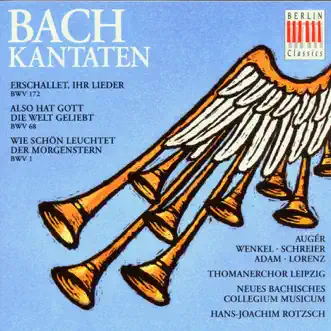 Bach: Kantaten BWV 172, 68 & 1 by Arleen Auger, Hans-Joachim Rotzsch, Neues Bachisches Collegium Musicum, Ortrun Wenkel, Peter Schreier, Siegfried Lorenz, Theo Adam & St Thomas's Boys Choir Leipzig album reviews, ratings, credits