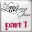 The Looking Glass: Part 1