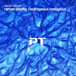 Ramen Shuffle / Outrageous Contagious - EP
