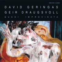 Quasi Improvisata - David Geringas & Geir Draugsvoll
