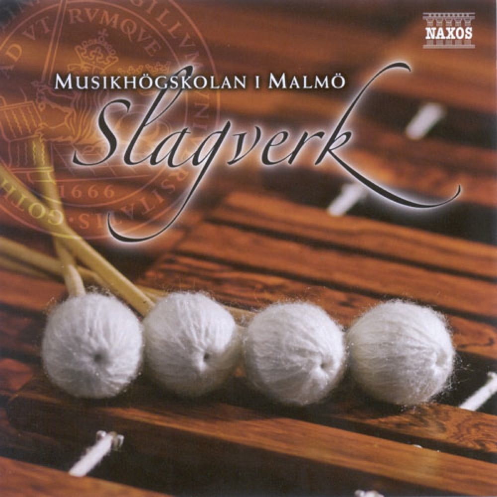 Обложка альбома «Percussion Music - Becker, B. - Yuyama, A. - Kopetzki, E. - Zivkovic, N.J. (Malmo Academy of Music) (Slagverk)» — MalleusIncus, Friberg, Heming Valebjorg, Andreas Vettefors, Markus Neuendorf, Per Andreasson, Johan Westerberg, Christian Ekstedt & Lukas Elgmo