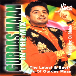 Gurdas Maan In the Mix (feat. DJ Chino)