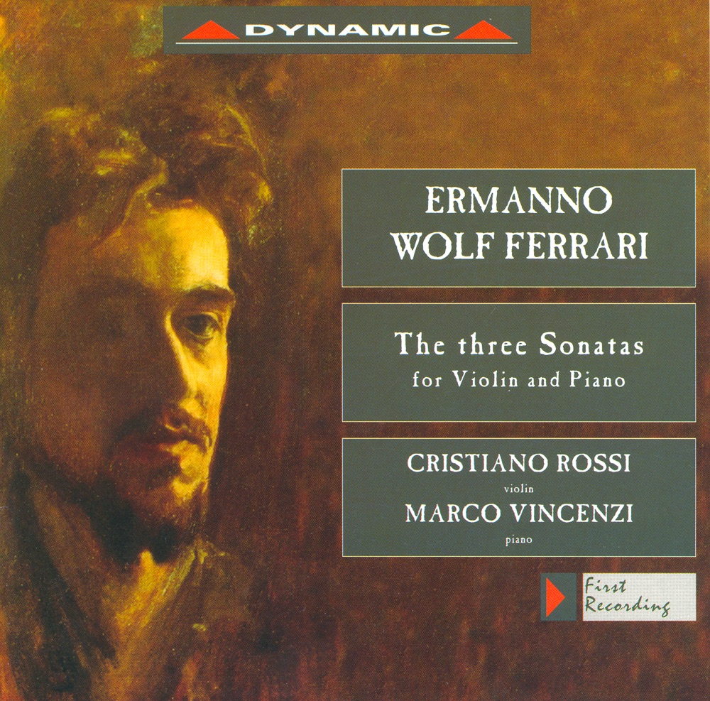 Обложка альбома «Wolf-Ferrari: Violin Sonatas Nos. 1-3» — Cristiano Rossi & Marco Vincenzi