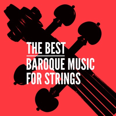 The Best Baroque Music for Strings