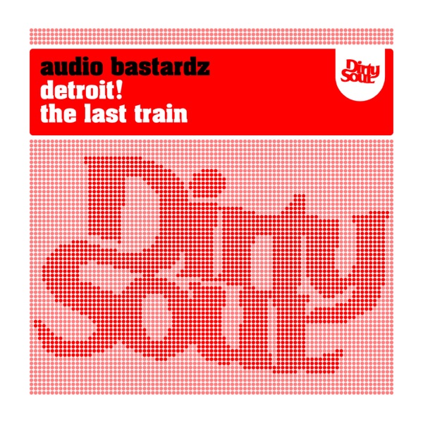 Detroit! / the Last Train - Single