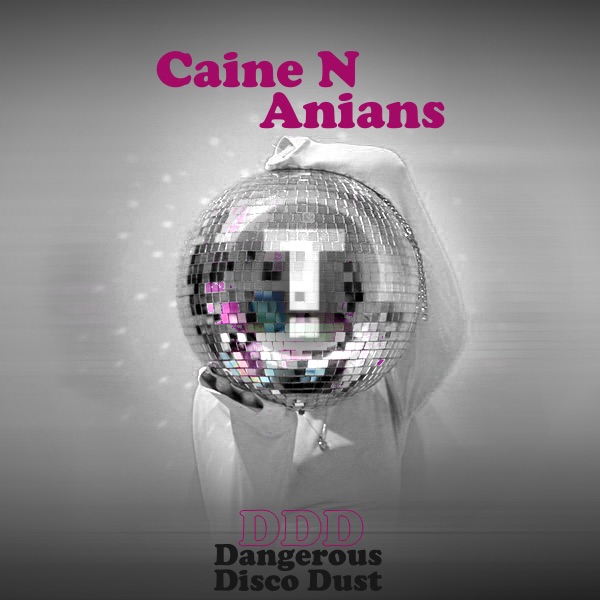 Dangerous Disco Dust - EP