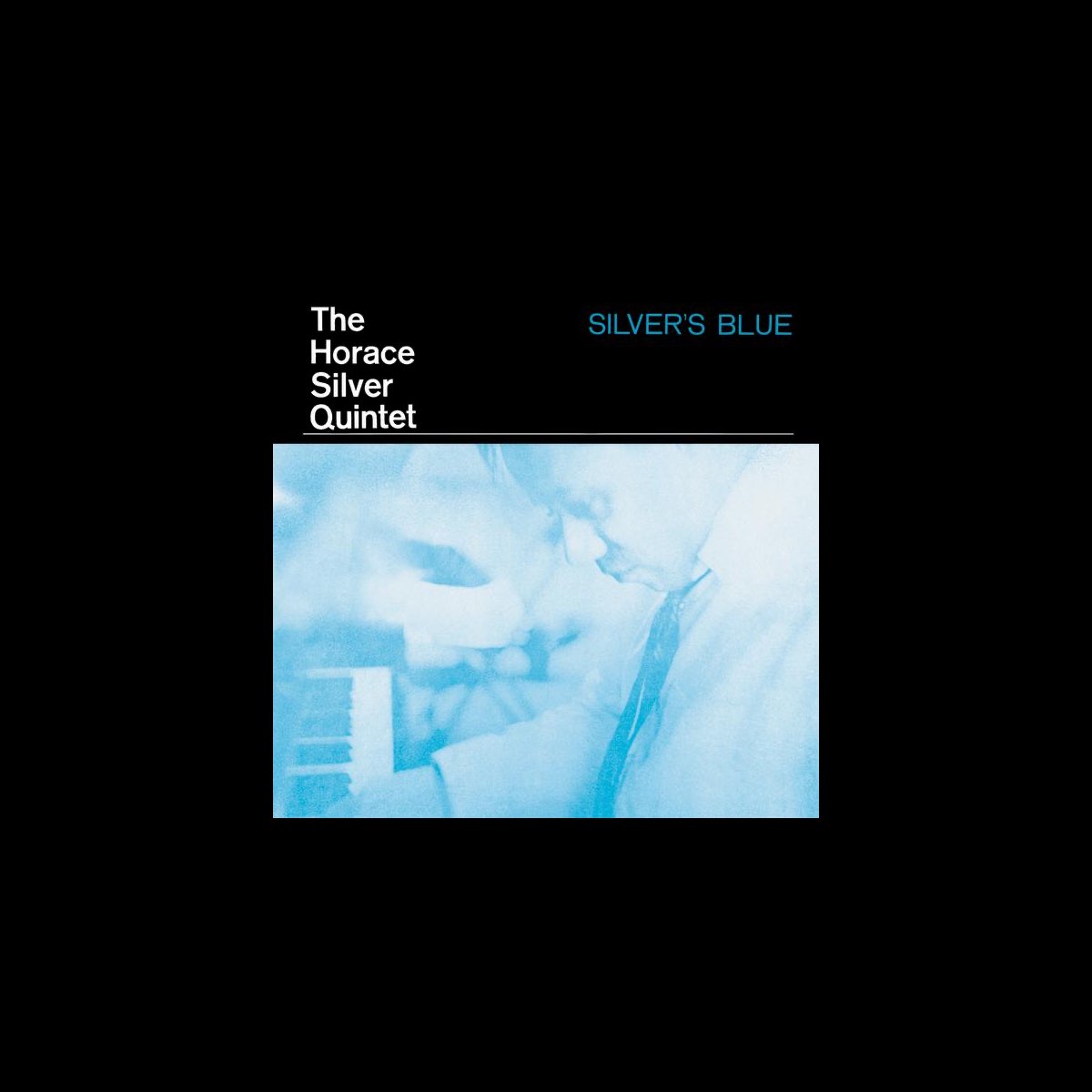 Silver's Blue - Album by Horace Silver - Apple Music