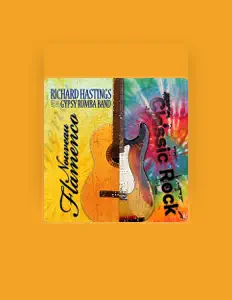 Escucha a Richard Hastings & The Gypsy Rumba Band, mira videos musicales, lee su biografía, consulta las fechas de las gira y más.