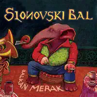 Hočemo Li U Šabac? — Slonovski Bal