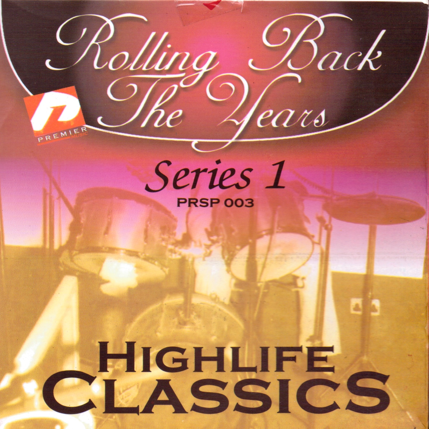Highlife Kings Rolling Back the Years Series 1