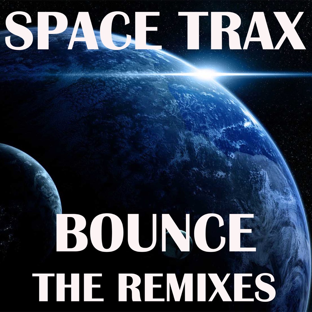 Обложка альбома «Bounce - the Remixes - EP» — Space Trax