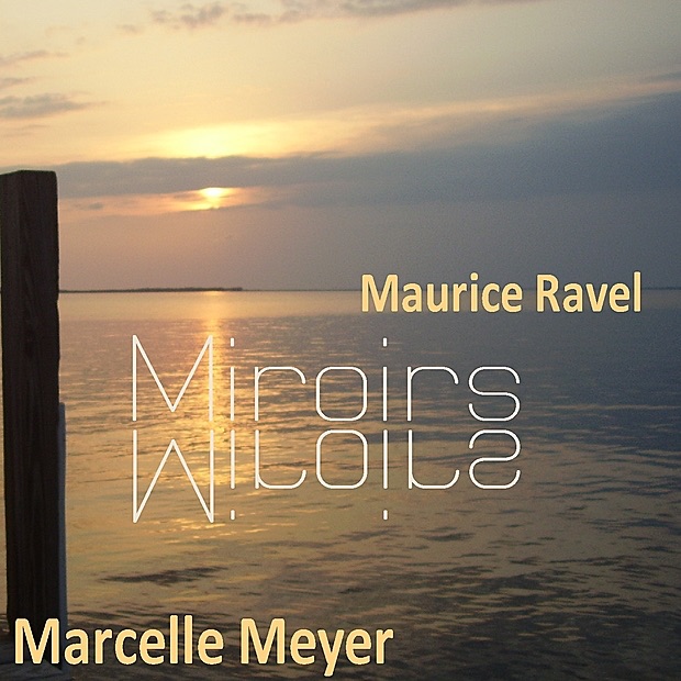 Обложка альбома «Ravel: Miroirs» — Marcelle Meyer
