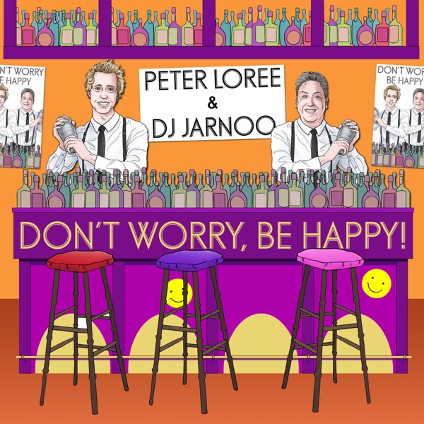 Don't Worry, Be Happy