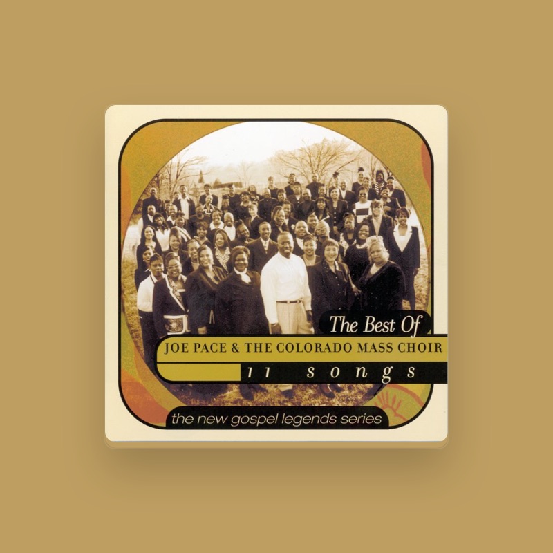 Joe Pace & The Colorado Mass Choir