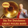 Six Fat Dutchmen - Helena Waltz