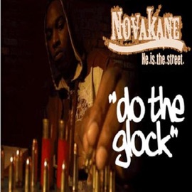 Do the Glock [Street] Novakane