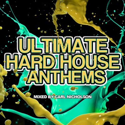 Ultimate Hard House Anthems