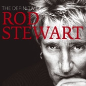 The Definitive Rod Stewart (Deluxe Version)