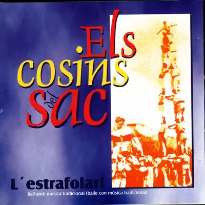 L'Estrafolari - Els cosins del sac