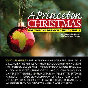 A Princeton Christmas: For the Children of Africa, Vol. 2