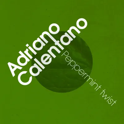 Peppermint Twist - Adriano Celentano