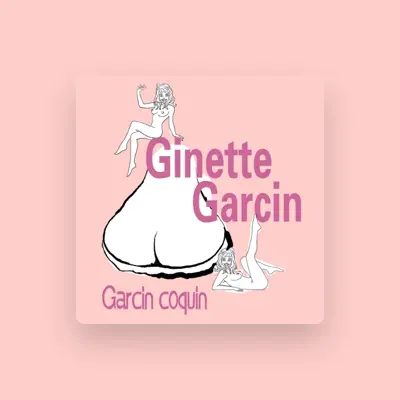 Listen to Ginette Garcin, watch music videos, read bio, see tour dates & more!