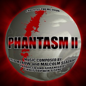 Phantasm 2 - End Title Theme - Single