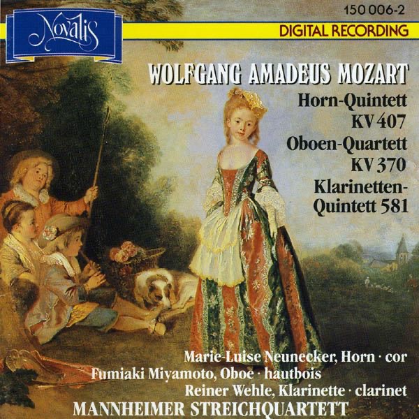 Обложка альбома «Mozart: Horn-Quintett, K. 407, Oboen-Quartett, K. 370 & Klarinetten-Quintett 581» — Mannheimer Streichquartett