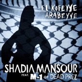 "El Kofeyye Arabeyye" (feat. M-1 of Dead Prez) artwork