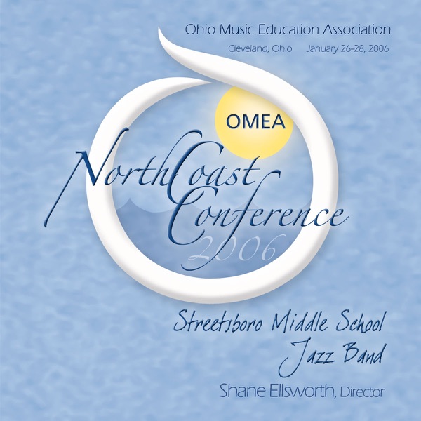 Ohio Music Education Association 2006 Streetsboro Middle School Jazz Band