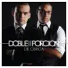 Doble Porcion - Jesus Tu Eres El Senor