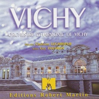 Vichy - Guy Touvron & Orchestre d'Harmonie de Vichy