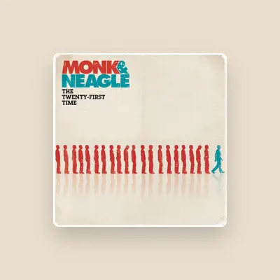Listen to Monk & Neagle, watch music videos, read bio, see tour dates & more!