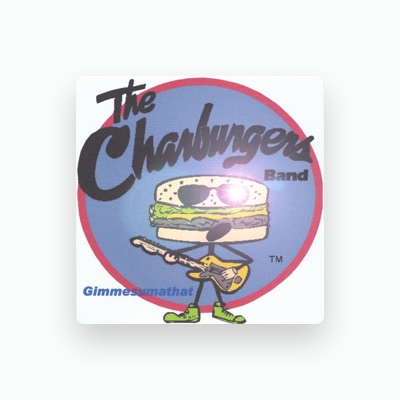 The Charburgers Bandを聴いたり、ミュージックビデオを鑑賞したり、経歴やツアー日程などを確認したりしましょう！