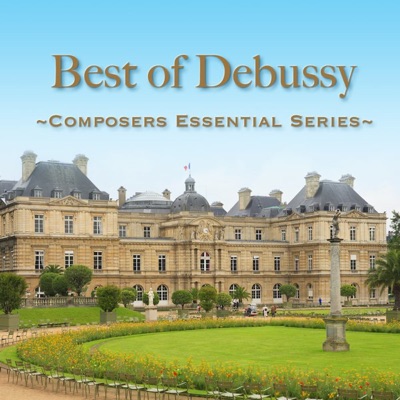 Best of Debussy: Composers Essential Series