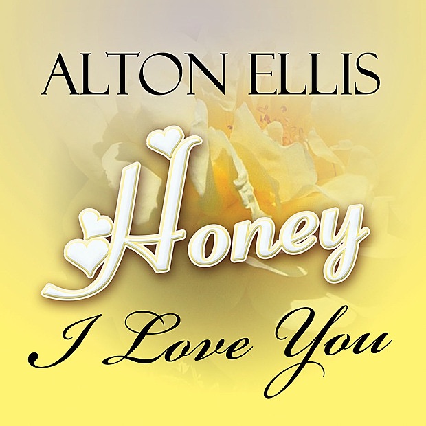 Обложка альбома «Honey, I Love You» — Alton Ellis