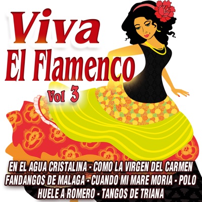 Viva El Flamenco Vol.3