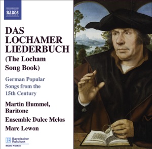 Das Lochamer Liederbuch (The Locham Songbook)