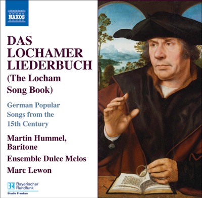 Das Lochamer Liederbuch (The Locham Songbook)